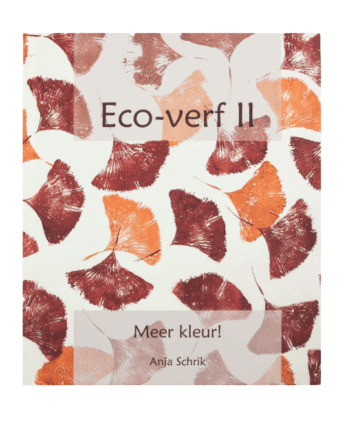 Eco-verf II. Meer kleur! - In Dutch!
