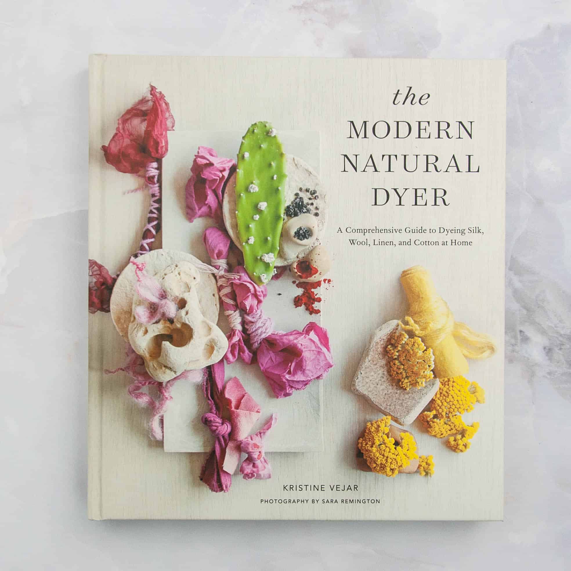 Modern Natural Dyer by Kristine Vejar